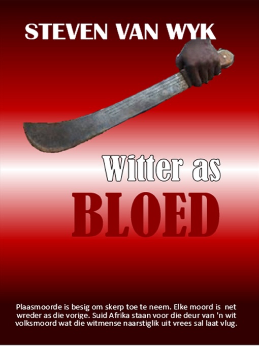 Title details for WITTER AS BLOED by Steven van Wyk - Available